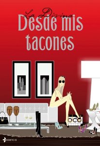 Portada del libro DESDE MIS TACONES