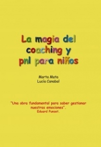 Portada de LA MAGIA DEL COACHING Y PNL PARA NIÑOS