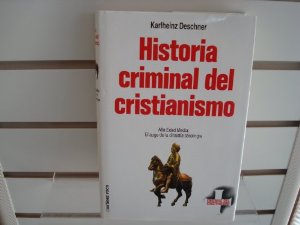 Portada del libro HISTORIA CRIMINAL DEL CRISTIANISMO