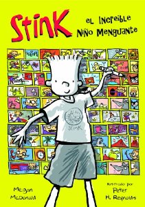 Portada de STINK 1: EL INCREÍBLE NIÑO MENGUANTE