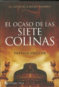 Portada del libro EL OCASO DE LAS SIETE COLINAS