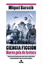 CIENCIA FICCIÓN: NUEVA GUÍA DE LECTURA