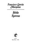 IDOLA SPECUS