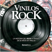 Portada de VINILOS ROCK. LA HISTORIA DEL ROCK A TRAVÉS DE 50 AÑOS DE VINILOS