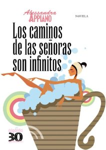 Portada del libro LOS CAMINOS DE LAS SEÑORAS SON INFINITOS