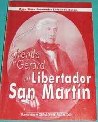 Portada del libro LA OFRENDA DE GERARD AL LIBERTADOR SAN MARTÍN