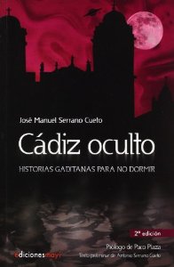 Portada del libro CADIZ OCULTO. HISTORIAS GADITANAS PARA NO DORMIR