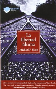 Portada del libro LA LIBERTAD ÚLTIMA