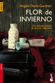 Portada de FLOR DE INVIERNO: UNA DELICADA HISTORIA DE AMORES Y SECRETOS