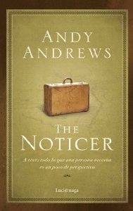 Portada del libro THE NOTICER. A VECES TODO LO QUE NECESITAMOS ES UN POCO DE PERSPECTIVA