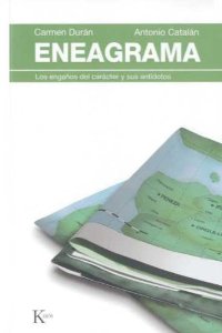 Portada de ENEAGRAMA. LOS ENGAÑOS DEL CARÁCTER Y SUS ANTÍDOTOS