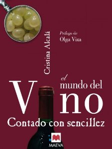 Portada del libro EL MUNDO DEL VINO CONTADO CON SENCILLEZ