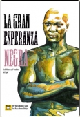 Portada del libro LA GRAN ESPERANZA NEGRA