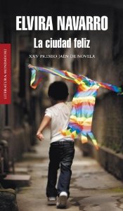 Portada del libro LA CIUDAD FELIZ