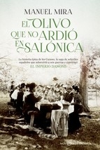 Portada del libro EL OLIVO QUE NO ARDIÓ EN SALÓNICA