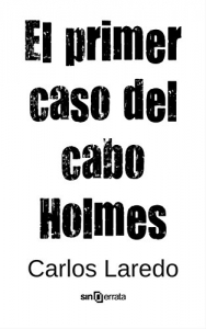 Portada del libro EL PRIMER CASO DEL CABO HOLMES