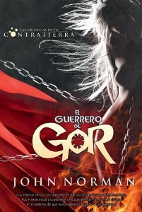 EL GUERRERO DE GOR. LAS CRÓNICAS DE LA CONTRATIERRA