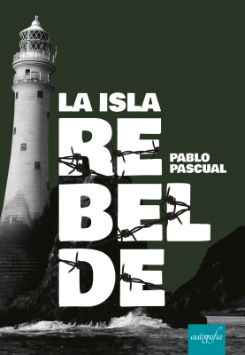 Portada del libro LA ISLA REBELDE