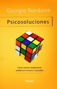 Portada del libro PSICOSOLUCIONES: CÓMO RESOLVER RÁPIDAMENTE PROBLEMAS HUMANOS COMPLICADOS