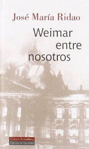 Portada del libro WEIMAR ENTRE NOSOTROS