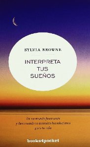 Portada del libro INTERPRETA TUS SUEÑOS