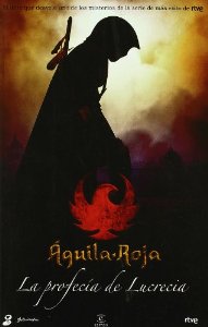 Portada del libro ÁGUILA ROJA. LA PROFECÍA DE LUCRECIA