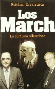 Portada del libro LOS MARCH. LA FORTUNA SILENCIOSA