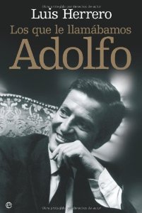 Portada del libro LOS QUE LE LLAMÁBAMOS ADOLFO