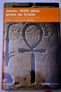 Portada de JESÚS, 3.000 AÑOS ANTES DE CRISTO