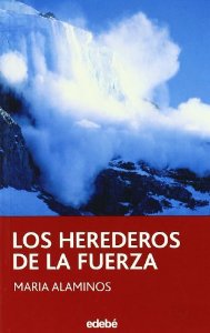 Portada de LOS HEREDEROS DE LA FUERZA