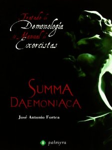 Portada de SUMMA DAEMONIACA. TRATADO DE DEMONOLOGÍA Y MANUAL DE EXORCISTAS