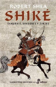 Portada de SHIKÉ. SAMURAIS, DRAGONES Y ZINJAS