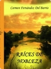 Portada del libro RAÍCES DE NOBLEZA