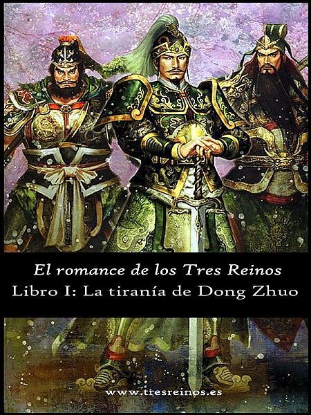 Portada de EL ROMANCE DE LOS TRES REINOS, LIBRO I: Auge y caída de Dong Zhuo