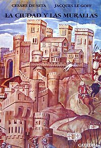 Portada de LA CIUDAD Y LAS MURALLAS