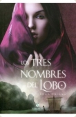 Portada del libro LOS TRES NOMBRES DEL LOBO