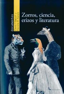 Portada del libro ZORROS, CIENCIA, ERIZOS Y LITERATURA