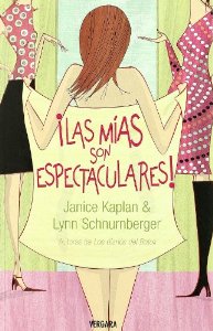 Portada del libro ¡LAS MÍAS SON ESPECTACULARES!