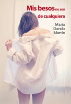 Portada del libro MIS BESOS NO SON DE CUALQUIERA