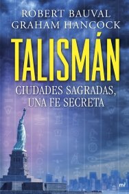 Portada del libro TALISMÁN. CIUDADES SAGRADAS, UNA FE SECRETA