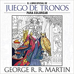 Portada de EL LIBRO OFICIAL DE JUEGO DE TRONOS PARA COLOREAR
