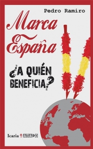 Portada de MARCA ESPAÑA  ¿A QUIÉN BENEFICIA?