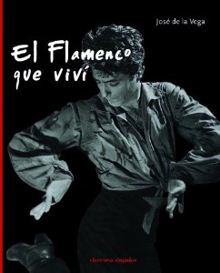 Portada del libro EL FLAMENCO QUE VIVÍ