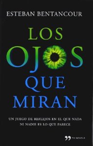 Portada del libro LOS OJOS QUE MIRAN