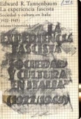 Portada del libro LA EXPERIENCIA FASCISTA. SOCIEDAD Y CULTURA EN ITALIA (1922-1945)