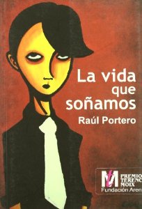 Portada del libro LA VIDA QUE SOÑAMOS