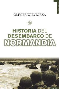 Portada de HISTORIA DEL DESEMBARCO DE NORMANDÍA