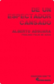 Portada de DE UN ESPECTADOR CANSADO