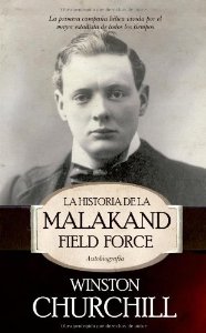 Portada de LA HISTORIA DE LA MALAKAND FIELD FORCE