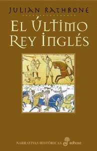 Portada de EL ÚLTIMO REY INGLÉS